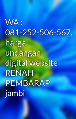 WA : 081-252-506-567, harga undangan digital website RENAH PEMBARAP jambi