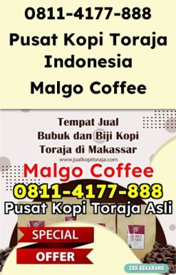 WA 0811-4177-888 Pemasok Jual Kopi Toraja Terdekat Sukabumi Karangasem