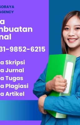 WA 0831-9852-6215, Harga Jasa Pembuatan Jurnal Ilmiah Bogor, Jasa Pembuatan Jurn