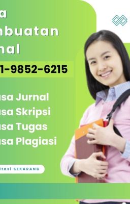 WA 0831-9852-6215, Harga Joki Tugas Jurnal Surabaya, Jasa Review Artikel Jurnal