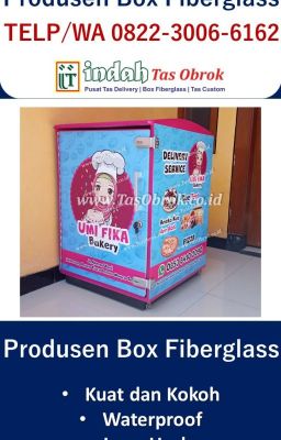 WA/TELP : 0822-3006-6162, Harga Fiberglass Box, Fiberglass Pizza Delivery Box