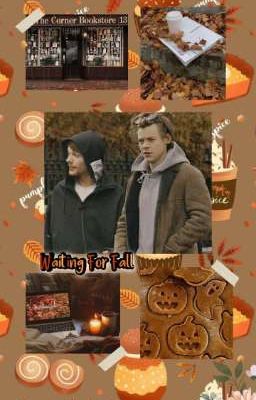 Waiting For Fall {Larry Stylinson;OS}