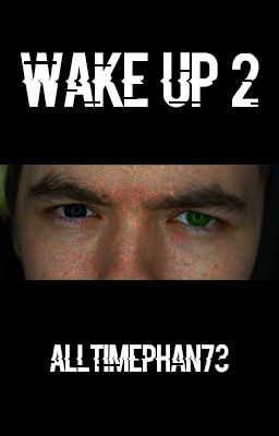 Wake Up 2. CrankGameplays/Markiplier/Jacksepticeye AU