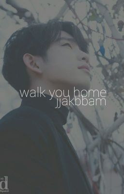 Walk You Home : Park Jinyoung