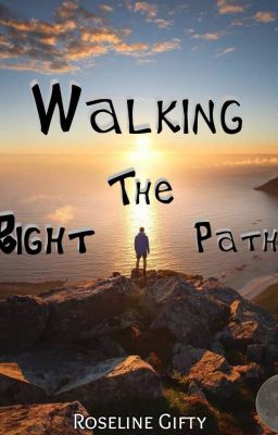 Walking the Right Path