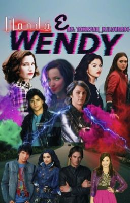 Wanda & Wendy (Wanda Maximoff Fan Fiction) [Season 1]