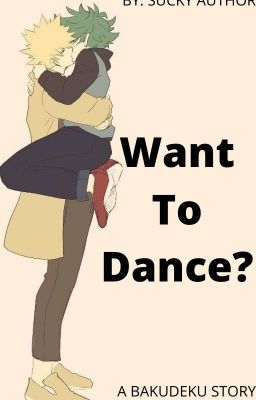 Want To Dance?  \ A BakuDeku Story \ MPreg