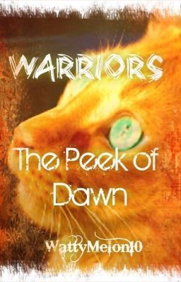 Warrior Cats: The Peek of Dawn