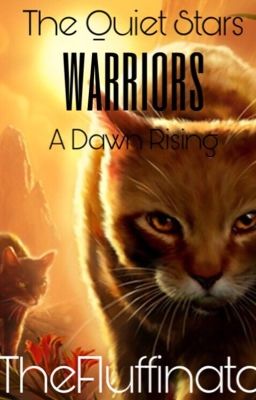 Warriors: A Dawn Rising