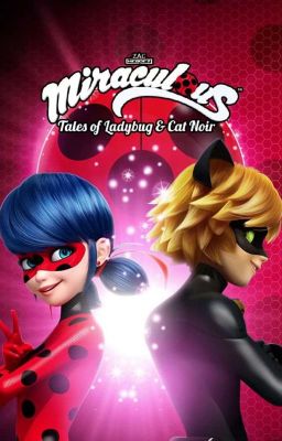 Read Stories Watching miraculous - TeenFic.Net