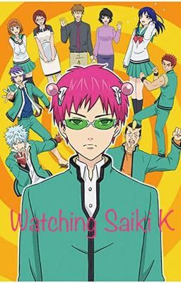 Watching Saiki K - English