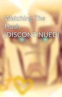 Watching The Flash {DISCONTINUED}