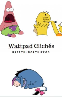 Wattpad Clichés