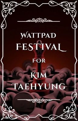 WATTPAT FESTIVAL FOR TAEHYUNG 