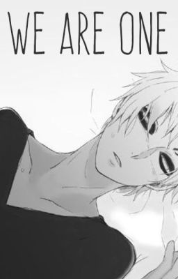 We Are One [Gaara III]