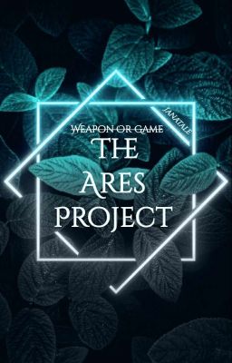 Weapon Or Game (Book 3) The Ares Project