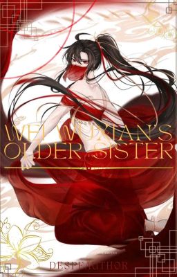 Wei Wuxian's Older Sister 