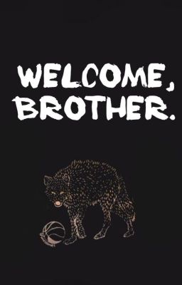 Welcome, brother