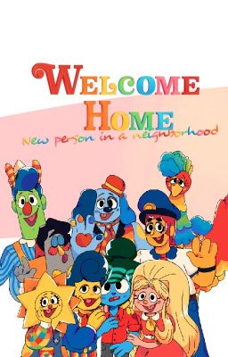 Welcome Home | New person in a neighborhood