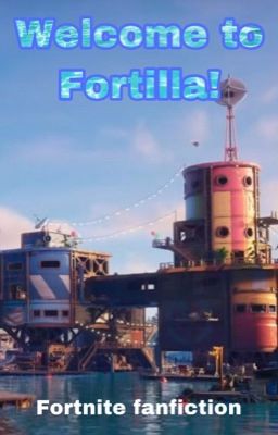 Welcome to Fortilla! ( A fortnite Series : Season 2 )