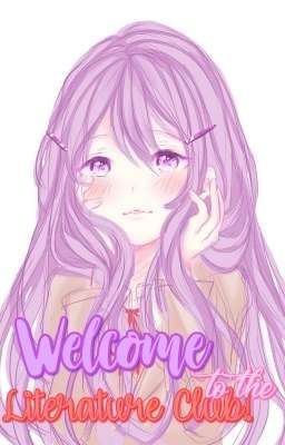 Welcome to the Literature Club! - DDLC Oneshots