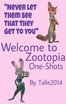 Welcome to Zootopia! (One Shots)