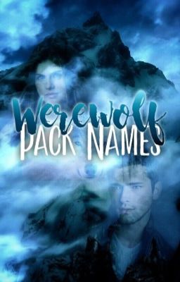 Werewolf Pack Names