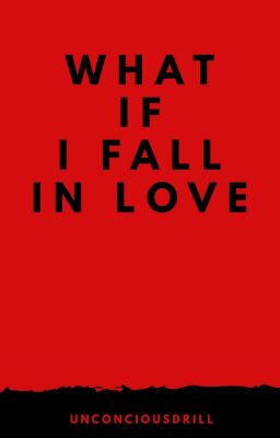 What If I Fall in Love