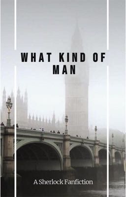 What Kind of Man || Jim Moriarty 