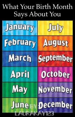 What Your Birth Month Says About You