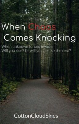 When Chaos Comes Knocking