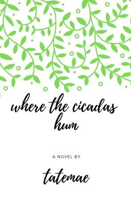 Where the cicadas hum