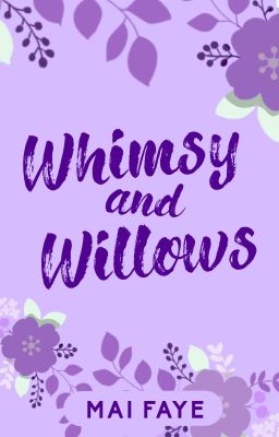 Whimsy and Willows