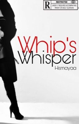 Whip's Whisper