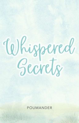 Whispered Secrets