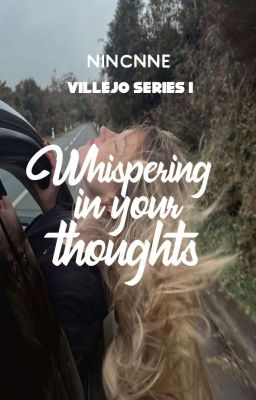 Whispering In Your Thoughts (Villejo 1)