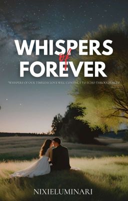 Whispers of Forever 