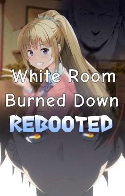 White Room Burned Down [Rebooted]