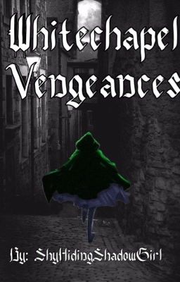 Whitechapel Vengeances 