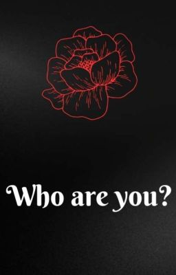 Read Stories Who Are You? - TeenFic.Net