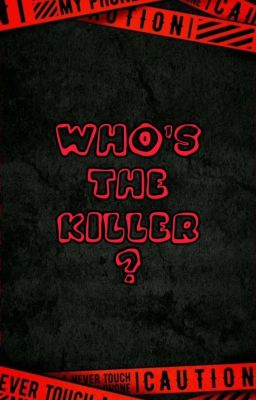 WHO'S THE KILLER