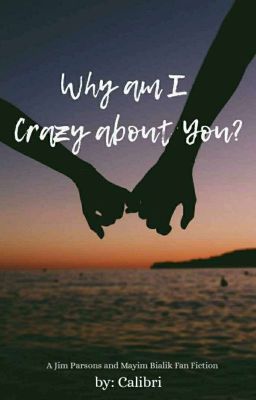 Why am I Crazy about You? 