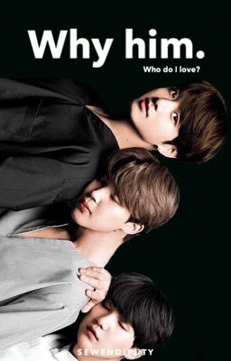 why him?  →  bts ff ✓