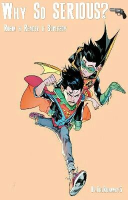 'Why So SERIOUS? - //HEROS & VILLAINS//  (-Book #1-)   Robin x Reader x Superboy