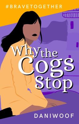 Read Stories Why the Cogs Stop - TeenFic.Net