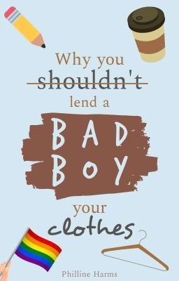 Read Stories Why You Shouldn't Lend A Bad Boy Your Clothes - TeenFic.Net