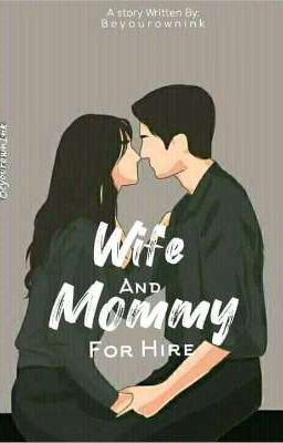 WIFE AND MOMMY FOR HIRE 