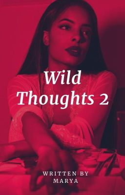 Wild Thoughts 2