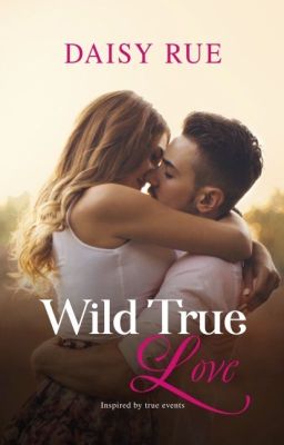 Wild True Love