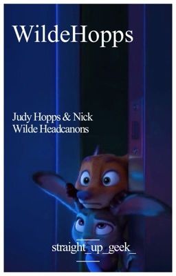 WildeHopps Headcanons 